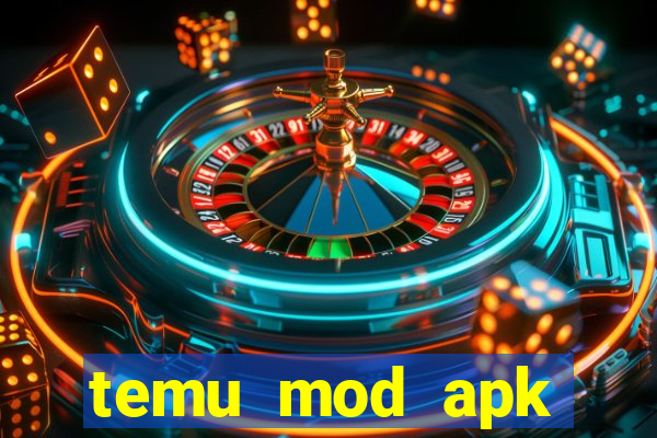 temu mod apk unlimited money